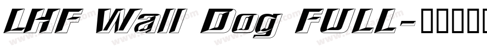 LHF Wall Dog FULL字体转换